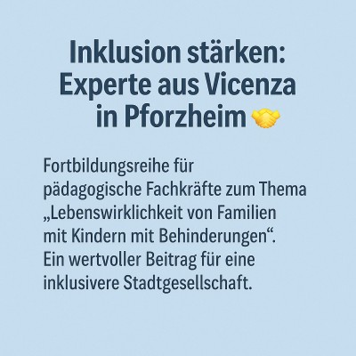 Besuch des Inklusionsbeauftragten der Stadt Vicenza in Pforzheim